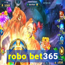 robo bet365